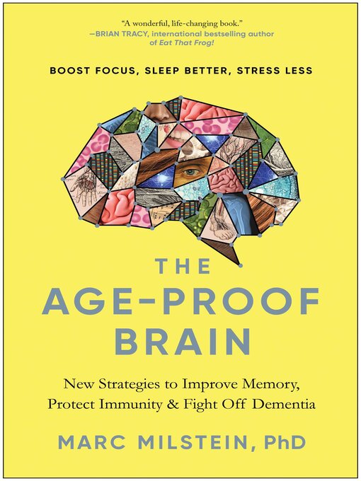 Title details for The Age-Proof Brain by Marc Milstein - Available